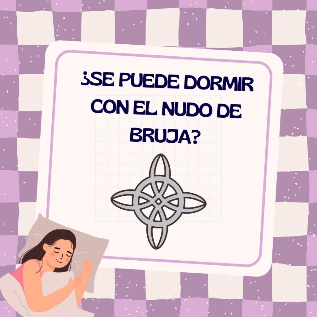 se-puede-dormi-con-nudo-de-bruja